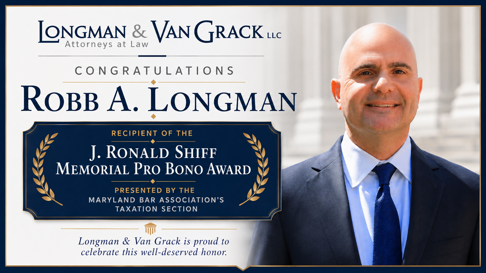 Robb Longman Awarded J. Ronald Shiff Memorial Pro Bono Award